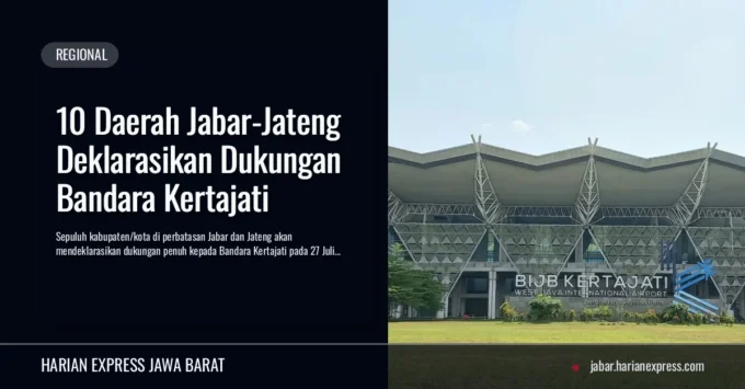 10 Daerah Jabar-Jateng Deklarasikan Dukungan Bandara Kertajati
