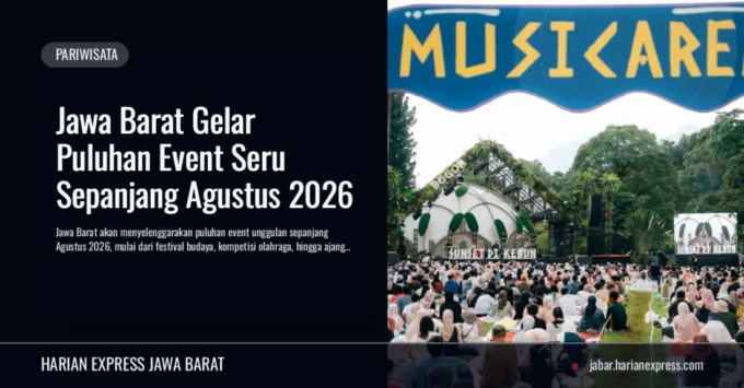 Jawa Barat Gelar Puluhan Event Seru Sepanjang Agustus 2026