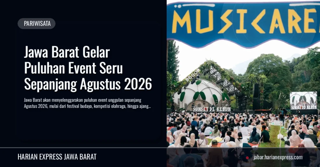 Jawa Barat Gelar Puluhan Event Seru Sepanjang Agustus 2026