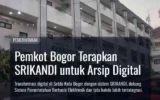 Pemkot Bogor Terapkan SRIKANDI untuk Arsip Digital