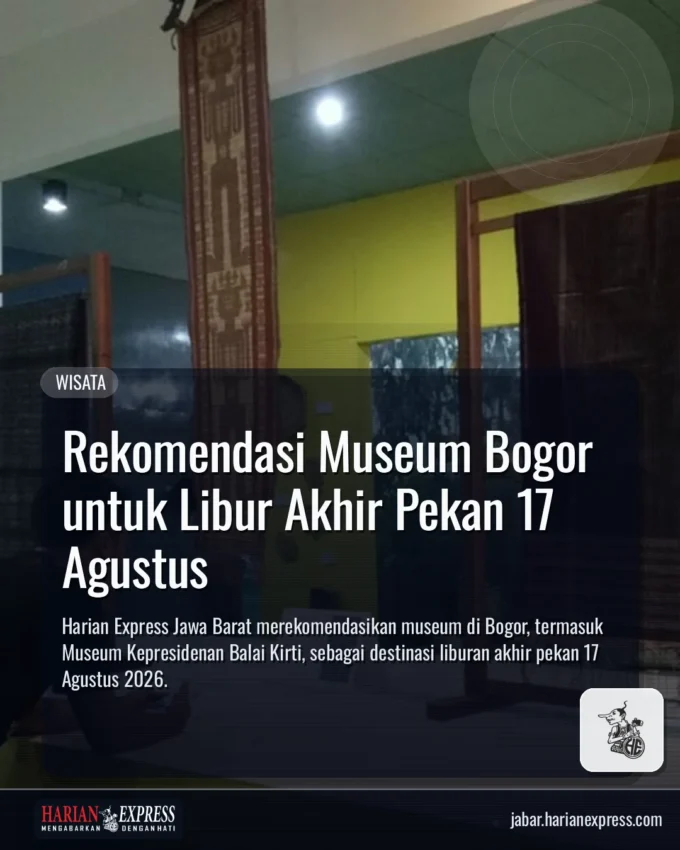 Rekomendasi Museum Bogor untuk Libur Akhir Pekan 17 Agustus