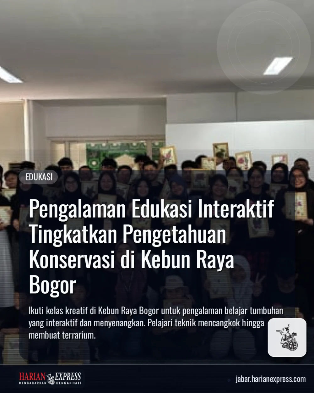 Pengalaman Edukasi Interaktif Tingkatkan Pengetahuan Konservasi di Kebun Raya Bogor
