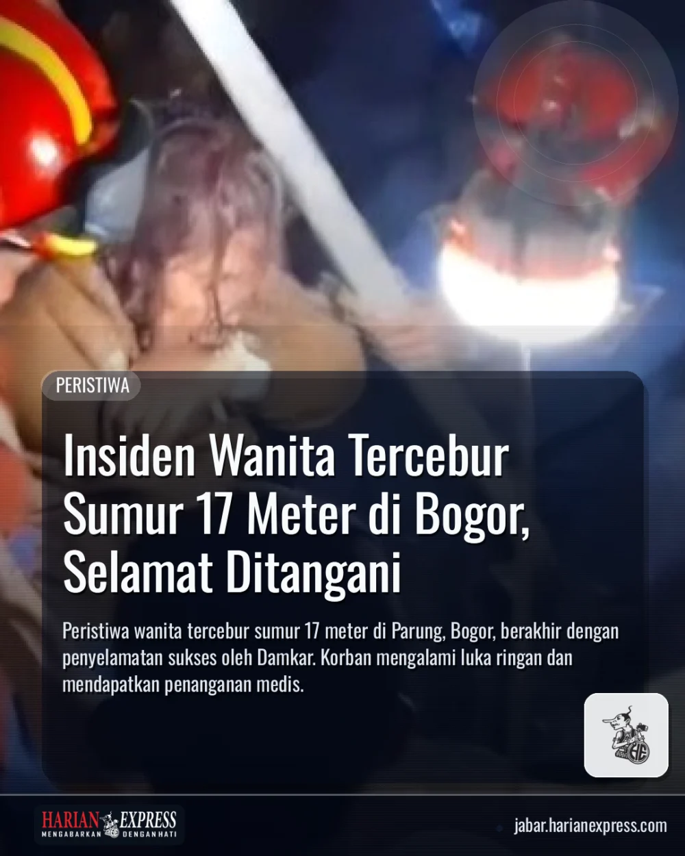 Insiden Wanita Tercebur Sumur 17 Meter di Bogor, Selamat Ditangani