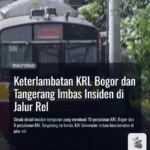Keterlambatan KRL Bogor dan Tangerang Imbas Insiden di Jalur Rel