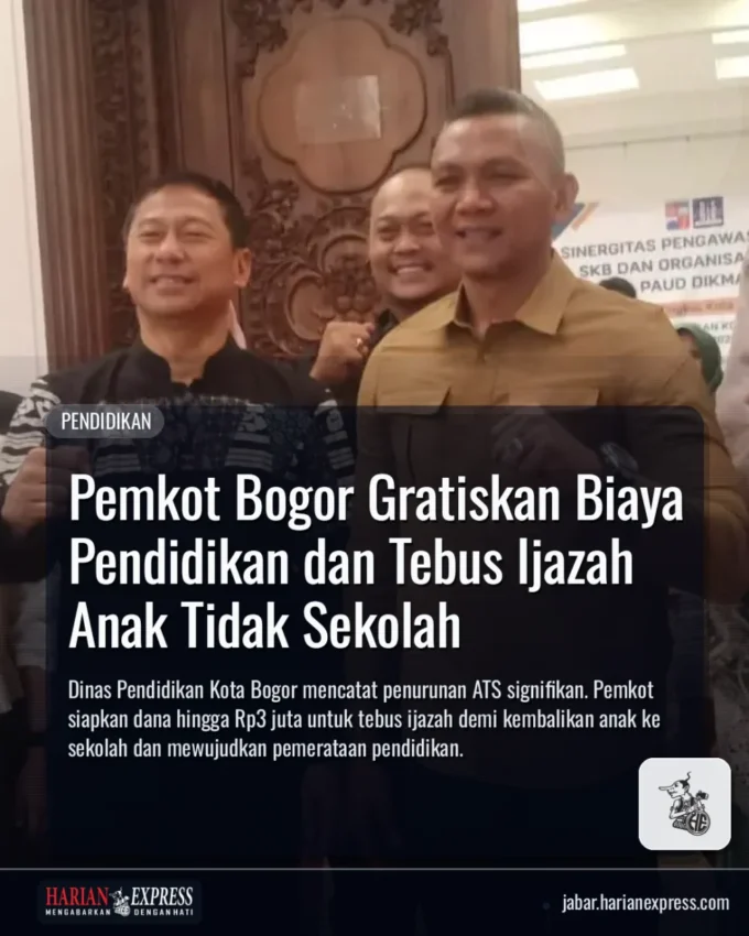 Pemkot Bogor Gratiskan Biaya Pendidikan dan Tebus Ijazah Anak Tidak Sekolah