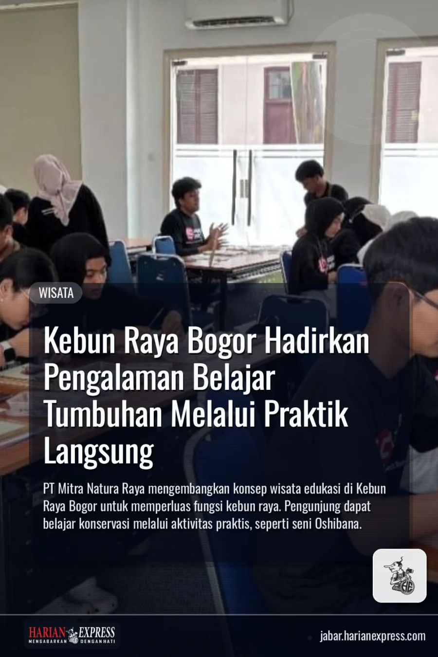Kebun Raya Bogor Hadirkan Pengalaman Belajar Tumbuhan Melalui Praktik Langsung