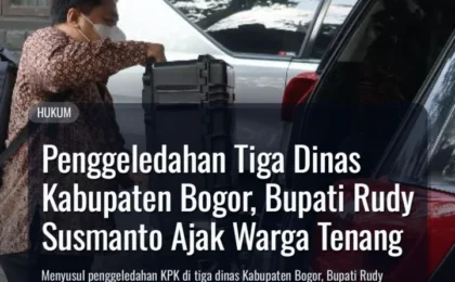 Penggeledahan Tiga Dinas Kabupaten Bogor, Bupati Rudy Susmanto Ajak Warga Tenang