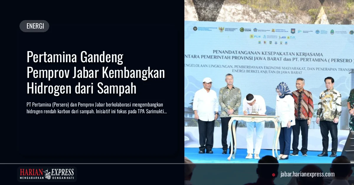 Pertamina Gandeng Pemprov Jabar Kembangkan Hidrogen dari Sampah