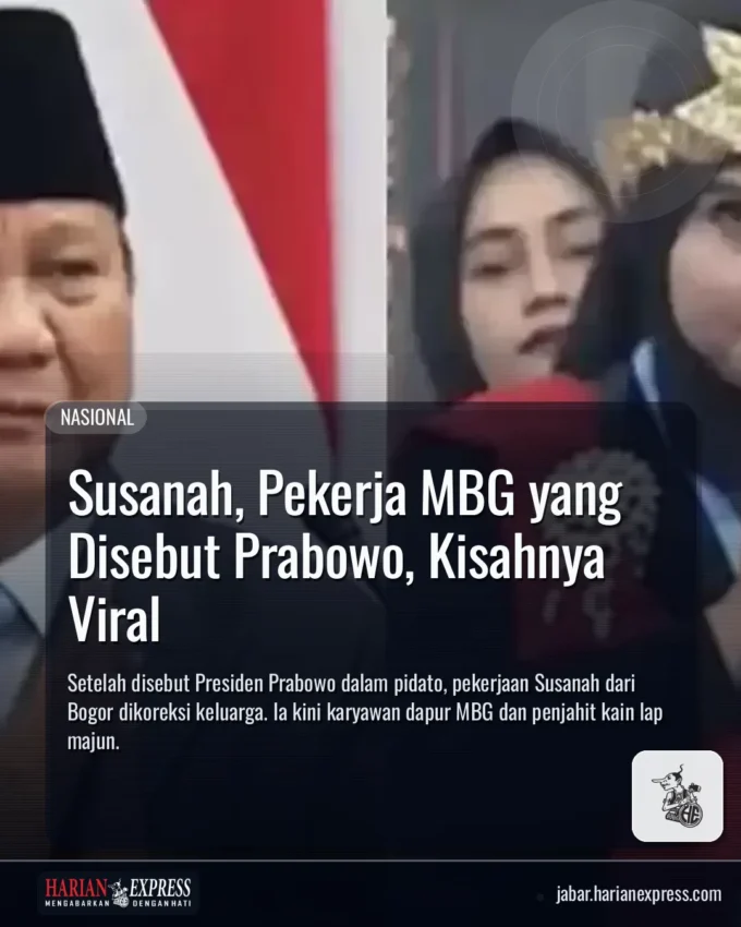 Susanah, Pekerja MBG yang Disebut Prabowo, Kisahnya Viral