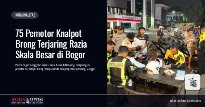 75 Pemotor Knalpot Brong Terjaring Razia Skala Besar di Bogor