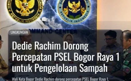 Dedie Rachim Dorong Percepatan PSEL Bogor Raya 1 untuk Pengelolaan Sampah