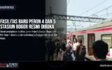 Fasilitas Baru Peron 4 dan 5 Stasiun Bogor Resmi Dibuka