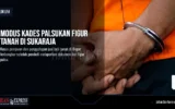 Modus Kades Palsukan Figur Tanah di Sukaraja