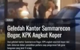 Geledah Kantor Summarecon Bogor, KPK Angkut Koper