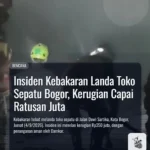 Insiden Kebakaran Landa Toko Sepatu Bogor, Kerugian Capai Ratusan Juta