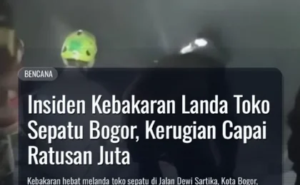 Insiden Kebakaran Landa Toko Sepatu Bogor, Kerugian Capai Ratusan Juta