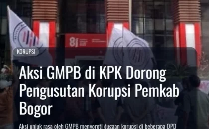 Aksi GMPB di KPK Dorong Pengusutan Korupsi Pemkab Bogor