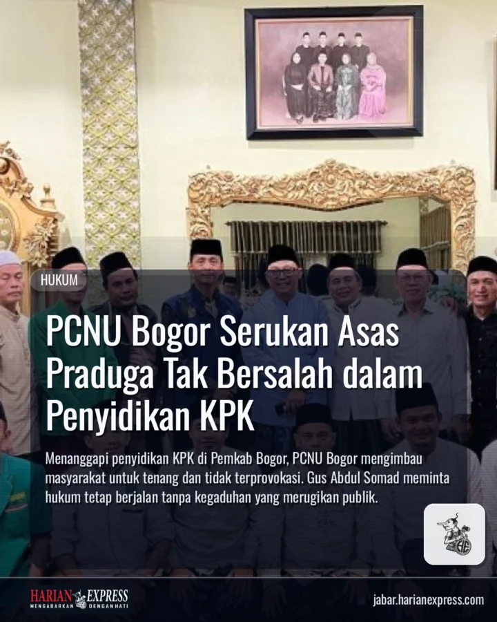 PCNU Bogor Serukan Asas Praduga Tak Bersalah dalam Penyidikan KPK