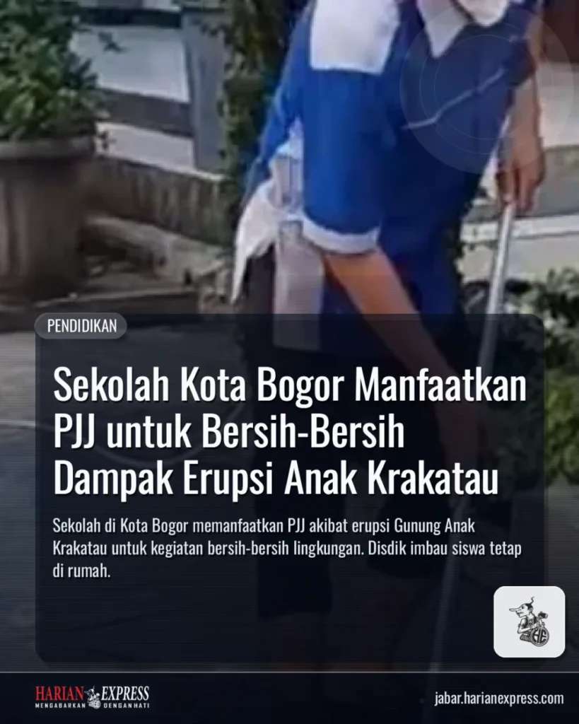Sekolah Kota Bogor Manfaatkan PJJ untuk Bersih-Bersih Dampak Erupsi Anak Krakatau