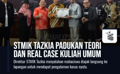 STMIK Tazkia Padukan Teori dan Real Case Kuliah Umum