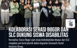 Kolaborasi Serasi Bogor dan SLC Dukung Siswa Disabilitas