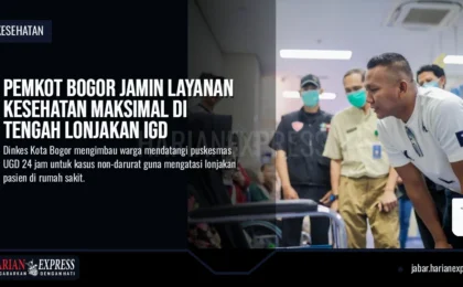 Pemkot Bogor Jamin Layanan Kesehatan Maksimal Di Tengah Lonjakan IGD