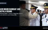ASN Bogor Diangkat Jadi Kepala Bidang