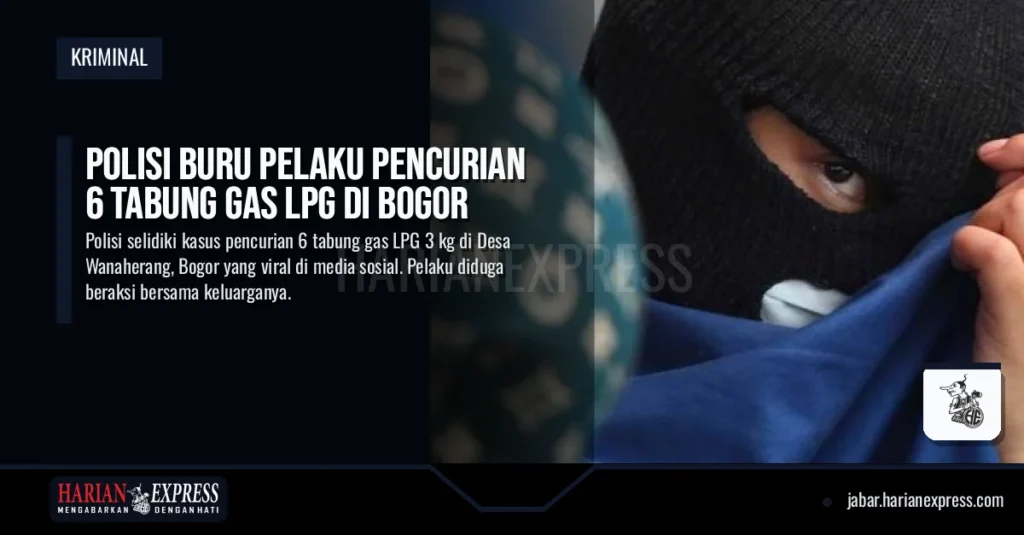 Polisi Buru Pelaku Pencurian 6 Tabung Gas LPG di Bogor